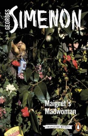 Maigret's Madwoman by Georges Simenon