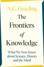 The Frontiers Of Knowledge