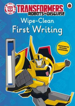 Wipe-Clean First Writing - Transformers: Robots In Disguise by Holowaty;; Lauren