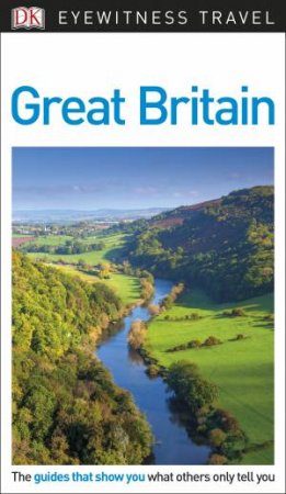 Eyewitness Travel Guide: Great Britain by Various