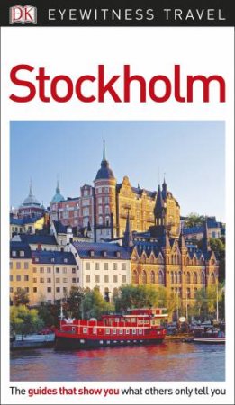 Eyewitness Travel Guide: Stockholm by Various