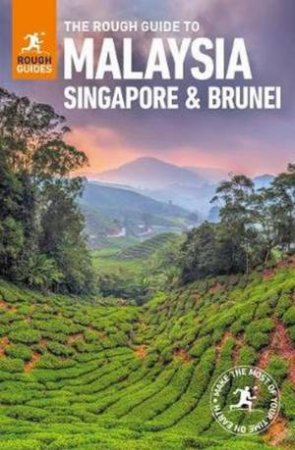 The Rough Guide To Malaysia, Singapore And Brunei by Various