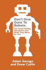 Dont Give Guns To Robots