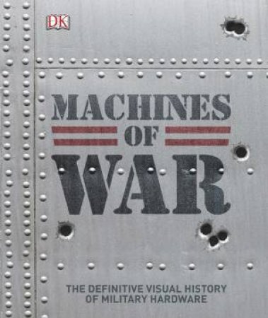 Machines Of War by DK