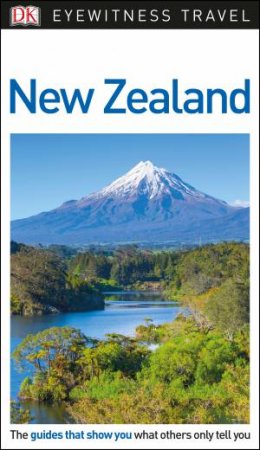 DK Eyewitness Travel Guide: New Zealand by Various