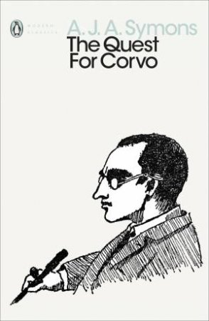 The Quest For Corvo by A.J.A. Symons