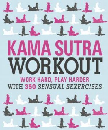 Kama Sutra Workout by Various