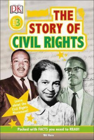 DK Reader: The Story Of Civil Rights by Various