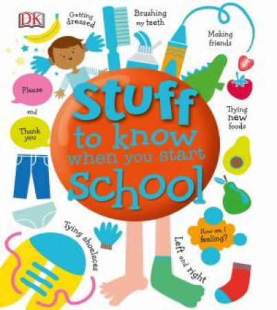 Stuff To Know When You Start School by Various