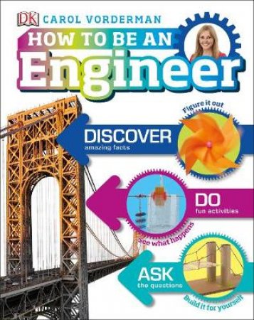 How To Be An Engineer by DK