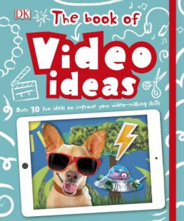 The Book of Video Ideas by Various