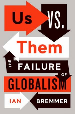Us vs. Them: The Catastrophe Of Global Populism