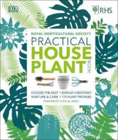 Practical House Plant Book by Zia Allaway & Fran Bailey