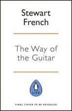The Way Of The Guitar