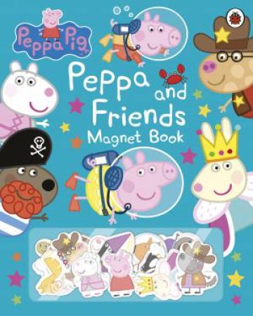 Peppa Pig: Peppa And Friends Magnet Book by Ladybird