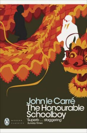 The Honourable Schoolboy by John le Carre