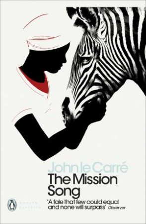 The Mission Song by John le Carre