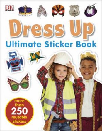 Dress Up Ultimate Sticker Book by DK