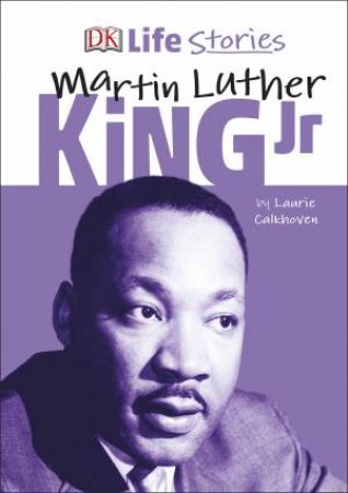 Martin Luther King Jr: DK Life Stories by Various