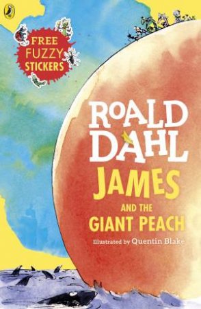 James And The Giant Peach (Novelty Edition) by Roald Dahl