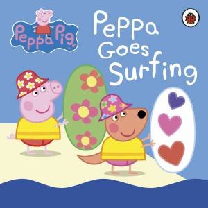 Peppa Pig: Peppa Goes Surfing by Various