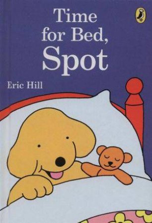Time For Bed, Spot by Eric Hill