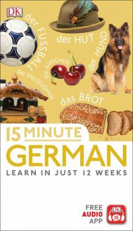 15 Minute German: DK Learn in Just 12 Weeks by Various