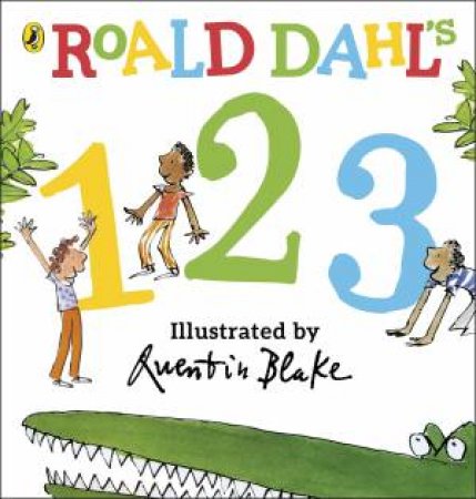 Roald Dahl's 1 2 3 by Roald Dahl