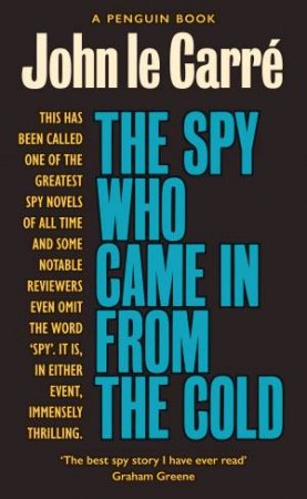 The Spy Who Came In From The Cold by John Le Carré