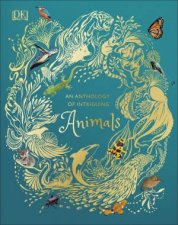 An Anthology Of Intriguing Animals