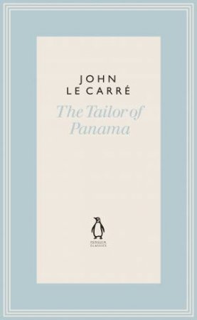 The Tailor Of Panama by John le Carre