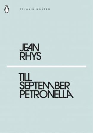 Till September Petronella by Jean Rhys