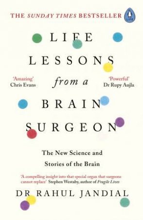 Life Lessons From A Brain Surgeon