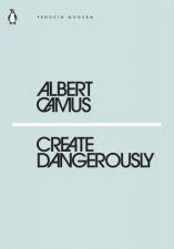 Modern Classics Create Dangerously