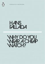 Modern Classics Why Do You Wear A Cheap Watch