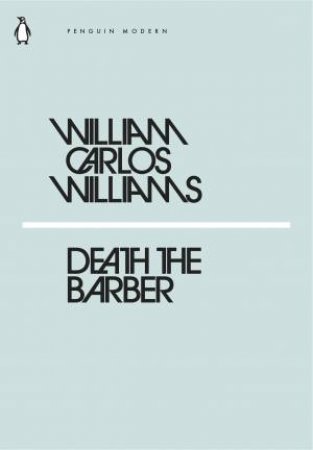 Death The Barber by William Carlos Williams