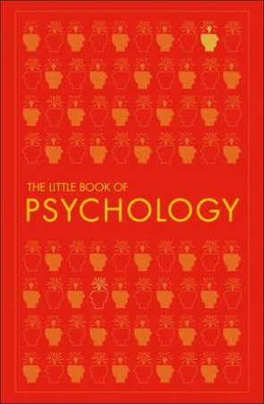 The Little Book Of Psychology by Various