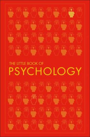 The Little Book Of Psychology by Various