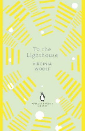 To The Lighthouse by Virginia Woolf