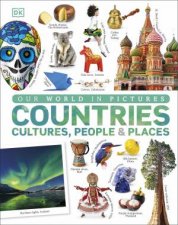 Our World In Pictures Countries Cultures People  Places