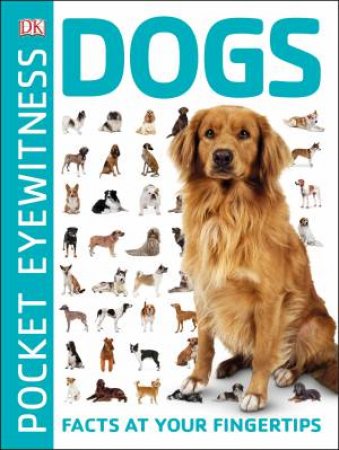 Pocket Eyewitness: Dogs by Various