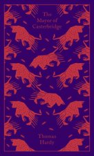 Clothbound Classics The Mayor of Casterbridge