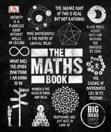 The Maths Book: Big Ideas Simply Explained by Various