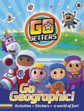 Go Jetters Go Geographic