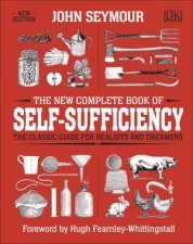 The New Complete Book Of SelfSufficiency