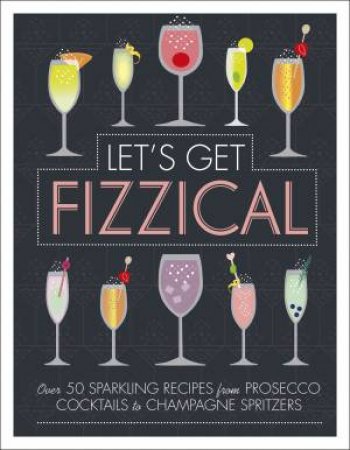 Let's Get Fizzical by Various