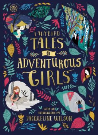 Ladybird Tales Of Adventurous Girls by Ladybird