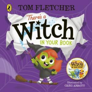 There's a Witch in Your Book by Tom Fletcher