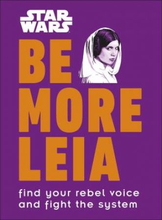Star Wars Be More Leia by Various