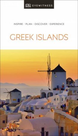 Eyewitness Travel Guide: The Greek Islands by Various